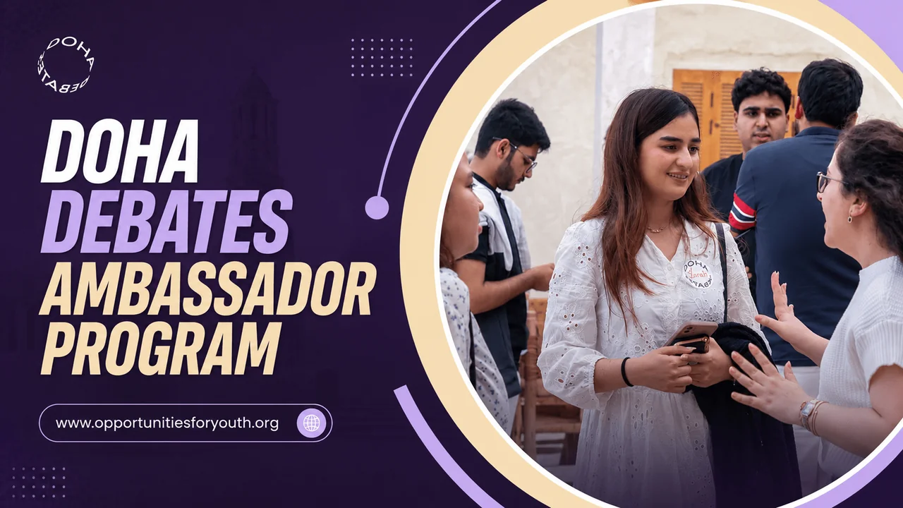برنامج سفراء مناظرات الدوحة 2026: قيادة الحوار العالمي للشباب 18–26 عاماً