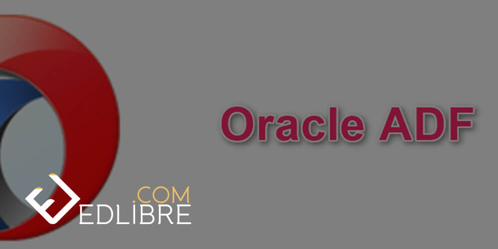 دورة تعلم Oracle ADF 12C من البداية